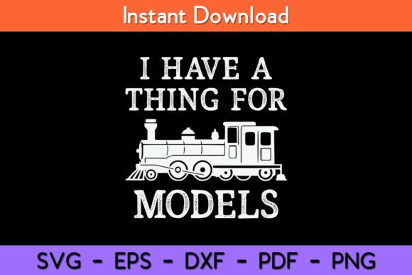 I Have a Thing for Models - Funny Train