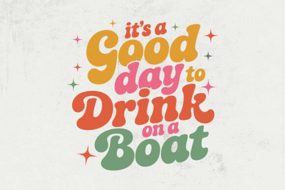 It's a Good Day to Drink on a Boat PNG Review for Real Embroidery Use