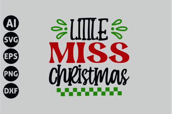 Little Miss Christmas Svg