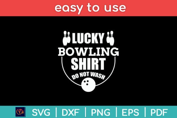 Lucky Bowling Shirt Do Not Wash Svg File Review