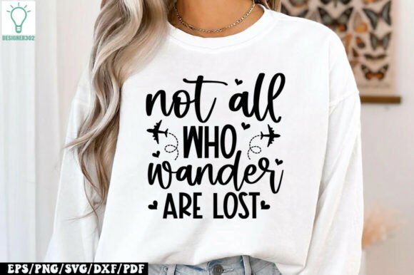 Not All Who Wander Are Lost SVG: A Designer’s Real-World Review